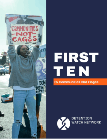 First Ten to Communities Not Cages