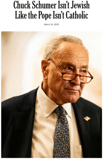 NYT: Chuck Schumer Isn’t Jewish Like the Pope Isn’t Catholic