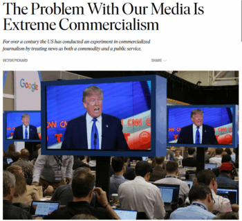 The Nation: The Problem With Our Media Is Extreme Commercialism