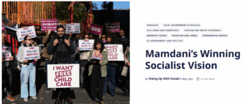 Rising Up: Mamdani’s Winning Socialist Vision