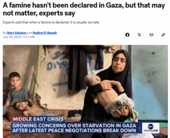 ABC: A famine hasn't been declared in Gaza, but that may not matter, experts say