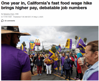 CNN: One year in, California’s fast food wage hike brings higher pay, debatable job numbers 