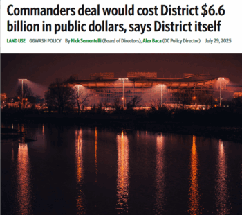Greater Greater Washington: Commanders deal would cost District $6.6 billion in public dollars, says District itself