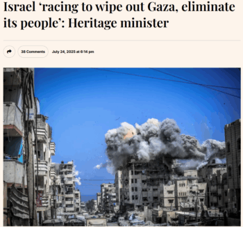 Middle East Monitor: Israel ‘racing to wipe out Gaza, eliminate its people’: Heritage minister