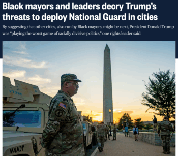 NBC: Black mayors and leaders decry Trump’s threats to deploy National Guard in cities 