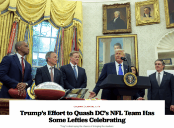 Politico: Trump’s Effort to Quash DC’s NFL Team Has Some Lefties Celebrating