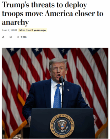 WaPo: Trump’s threats to deploy troops move America closer to anarchy