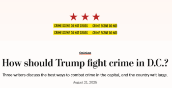 WaPo: How should Trump fight crime in D.C.?