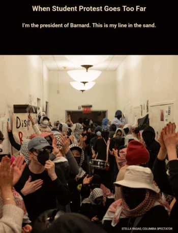 Chronicle of Higher Ed: When Student Protest Goes Too Far