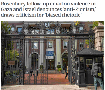 Columbia Spectator: Rosenbury follow-up email on violence in Gaza and Israel denounces ‘anti-Zionism,’ draws criticism for ‘biased rhetoric’