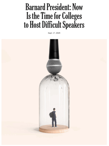 NYT: Barnard President: Now Is the Time for Colleges to Host Difficult Speakers