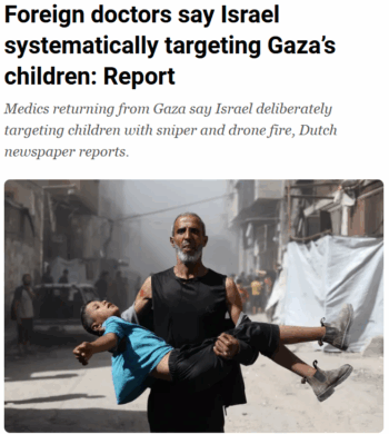 Al Jazeera: Foreign doctors say Israel systematically targeting Gaza’s children: Report