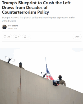 Drop Site: Trump’s Blueprint to Crush the Left Draws from Decades of Counterterrorism Policy