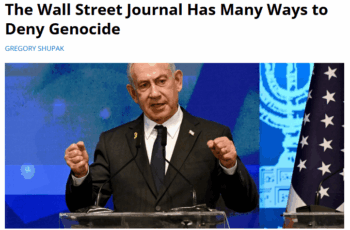FAIR: The Wall Street Journal Has Many Ways to Deny Genocide