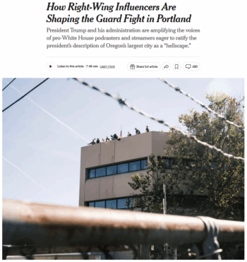 NYT: How Right-Wing Influencers Are Shaping the Guard Fight in Portland
