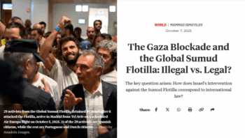 Politics Today: The Gaza Blockade and the Global Sumud Flotilla: Illegal vs. Legal?