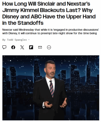 Variety: How Long Will Sinclair and Nexstar’s Jimmy Kimmel Blackouts Last? Why Disney and ABC Have the Upper Hand in the Standoffs