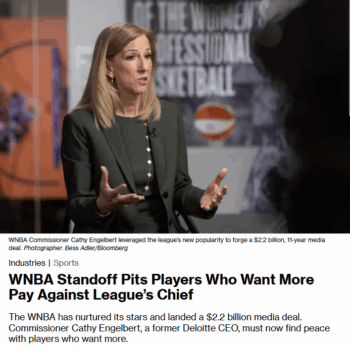 Bloomberg: WNBA Standoff Pits Players Who Want More Pay Against League’s Chief