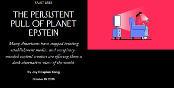 New Yorker: The Persistent Pull of Planet Epstein