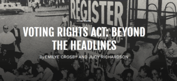 SNCC: Voting Rights Act: Beyond the Headlines