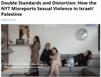 FAIR: Double Standards and Distortion: How the NYT Misreports Sexual Violence in Israel/Palestine