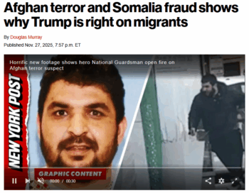 NY Post: Afghan terror and Somalia fraud shows why Trump is right on migrants