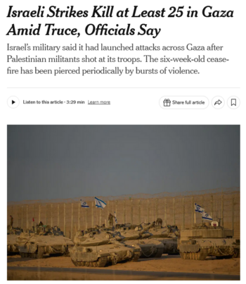 NYT: Israeli Strikes Kill at Least 25 in Gaza Amid Truce, Officials Say