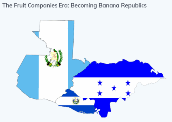 Why We Emigrate: The Fruit Companies Era: Becoming Banana Republics