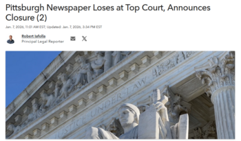 Bloomberg: Pittsburgh Newspaper Loses at Top Court, Announces Closure