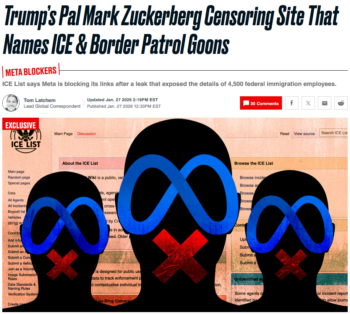 Daily Beast: Trump’s Pal Mark Zuckerberg Censoring Site That Names ICE & Border Patrol Goons