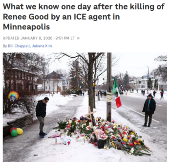 NPR: What we know one day after the killing of Renee Good by an ICE agent in Minneapolis