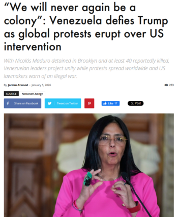 Nation of Change: “We will never again be a colony”: Venezuela defies Trump as global protests erupt over US intervention