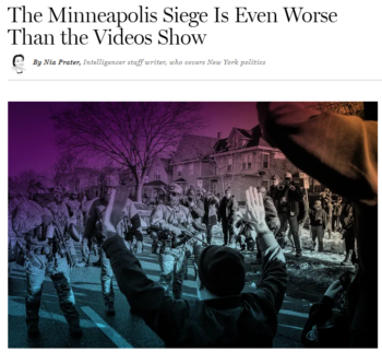 New York: The Minneapolis Siege Is Even Worse Than the Videos Show