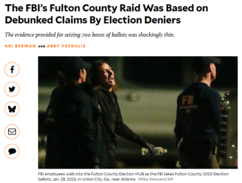 Mother Jones: The FBI’s Fulton County Raid Was Based on Debunked Claims By Election Deniers