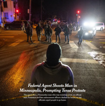 NYT: Federal Agent Shoots Man in Minneapolis, Prompting Tense Protests