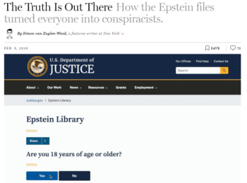 New York: The Truth Is Out There How the Epstein files turned everyone into conspiracists.