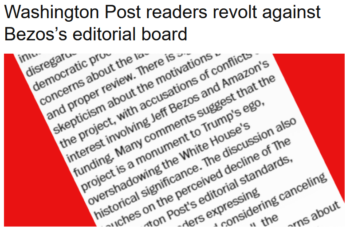 Press Watch: Washington Post readers revolt against Bezos’s editorial board