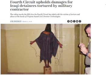 Courthouse News: Fourth Circuit upholds damages for Iraqi detainees tortured by military contractor
