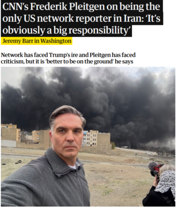 Guardian: CNN’s Frederik Pleitgen on being the only US network reporter in Iran: ‘It’s obviously a big responsibility’