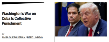 Jacobin: Washington’s War on Cuba Is Collective Punishment