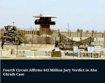 Just Security: Fourth Circuit Affirms $42 Million Jury Verdict in Abu Ghraib Case