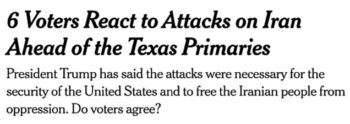 NYT: 6 Voters React to Attacks on Iran Ahead of the Texas Primaries