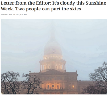 Saginaw News: It’s cloudy this Sunshine Week. Two people can part the skies