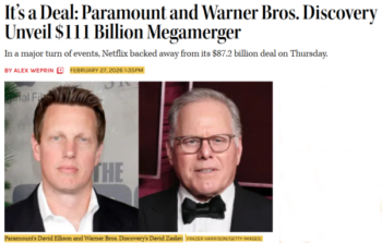 Hollywood Reporter: It’s a Deal: Paramount and Warner Bros. Discovery Unveil $111 Billion Megamerger