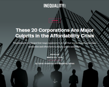 Inequality: These 20 Corporations Are Major Culprits in the Affordability Crisis