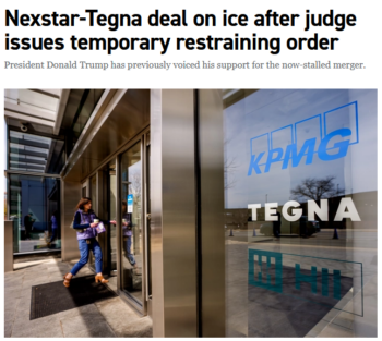 Politico: Nexstar-Tegna deal on ice after judge issues temporary restraining order