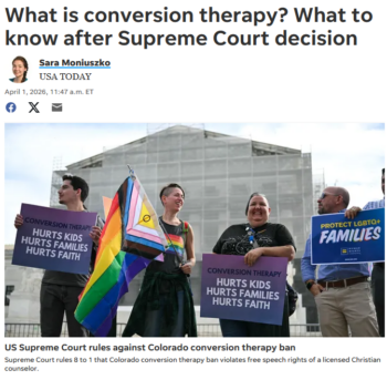 USA Today: What is conversion therapy? What to know after Supreme Court decision