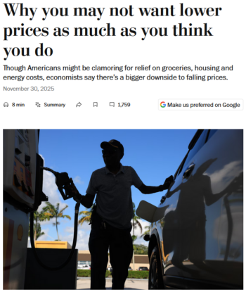 WaPo: Why you may not want lower prices as much as you think you do