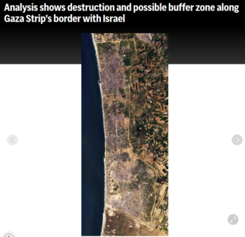 AP: Analysis shows destruction and possible buffer zone along Gaza Strip’s border with Israel
