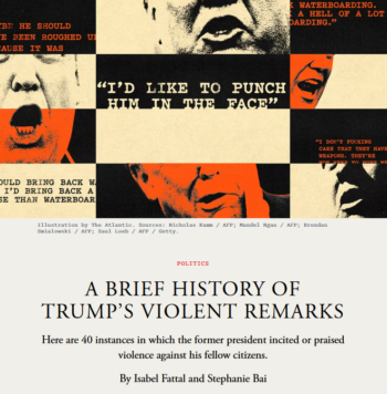 Atlantic: A Brief History of Trump’s Violent Remarks